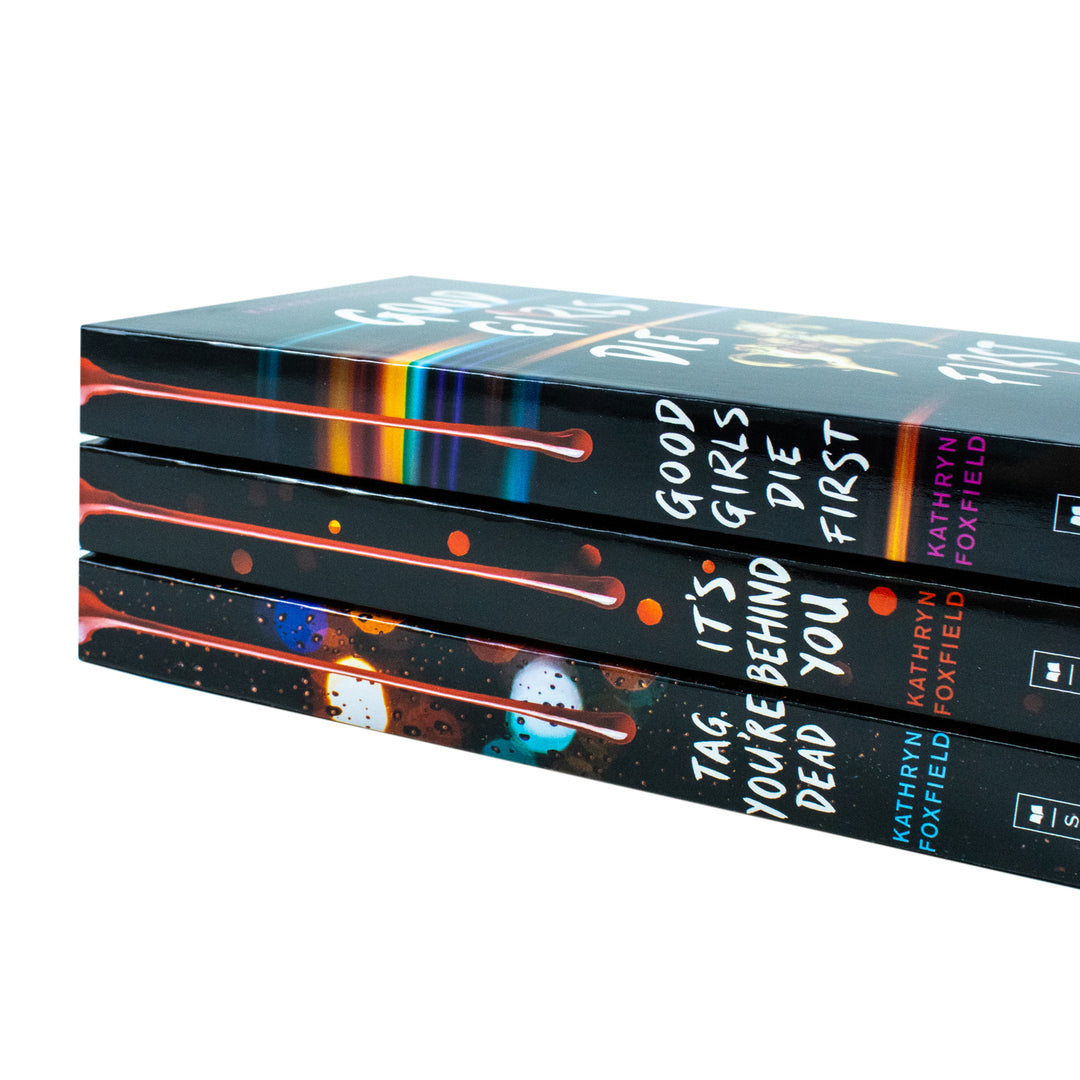 Kathryn Foxfield Collection 3 Books Box Set (It's Behind You, Good Girls Die First & Tag, You're Dead)