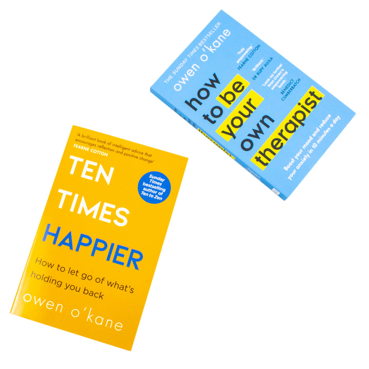 Owen O'Kane 2 Books Collection Set (How to Be Your Own Therapist and Ten Times Happier) | Paperback
