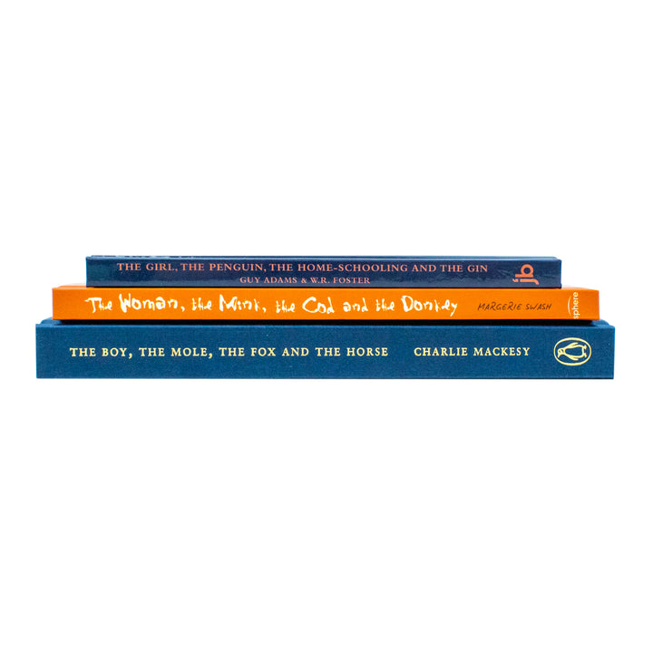 The Girl the Penguin the Home-Schooling and the Gin, The Woman the Mink the Cod and the Donkey & The Boy The Mole The Fox and The Horse 3 Books Collection Set