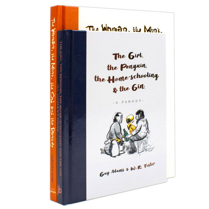 The Girl the Penguin the Home-Schooling and the Gin By Guy Adams and The Woman the Mink the Cod and the Donkey By Margerie Swash 2 Books Collection Set