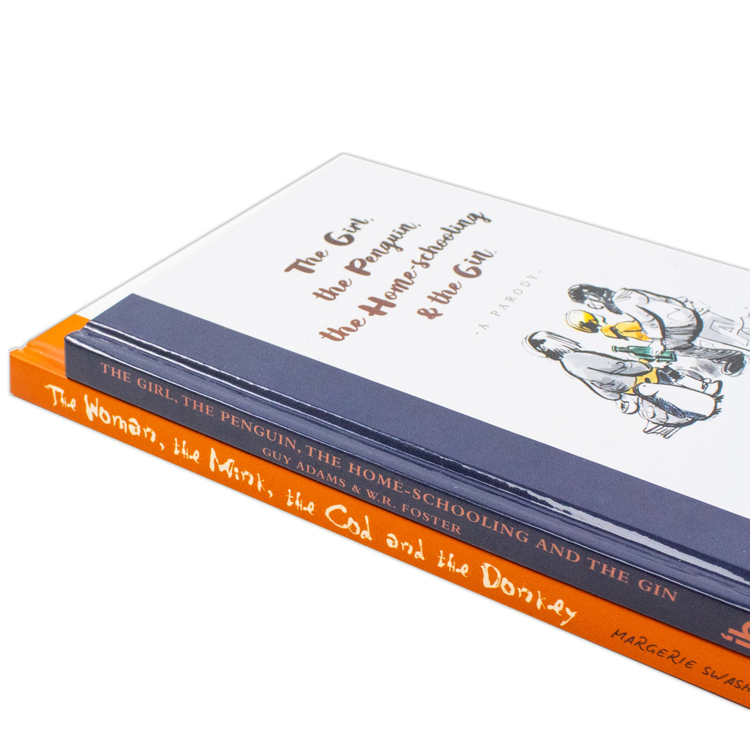 The Girl the Penguin the Home-Schooling and the Gin By Guy Adams and The Woman the Mink the Cod and the Donkey By Margerie Swash 2 Books Collection Set