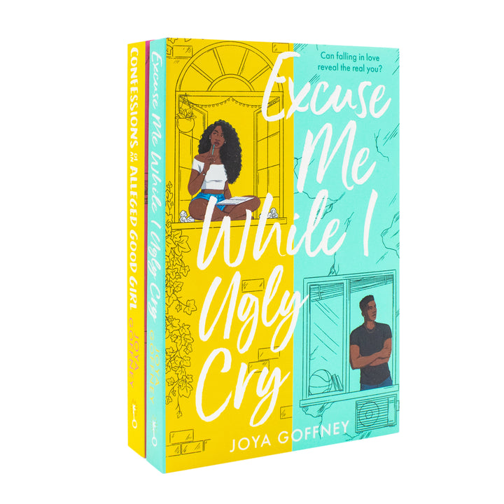 Joya Goffney Collection 2 Books Set (Excuse Me While I Ugly Cry, Confessions of an Alleged Good Girl)