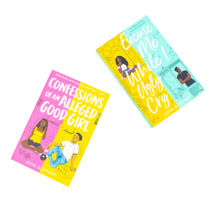 Joya Goffney Collection 2 Books Set (Excuse Me While I Ugly Cry, Confessions of an Alleged Good Girl)