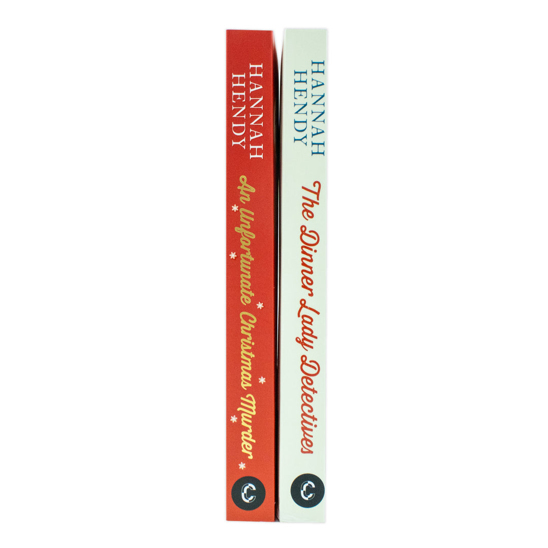 Hannah Hendy The Dinner Lady Detectives Collection 2 Books Set (The Dinner Lady Detectives, An Unfortunate Christmas Murder)