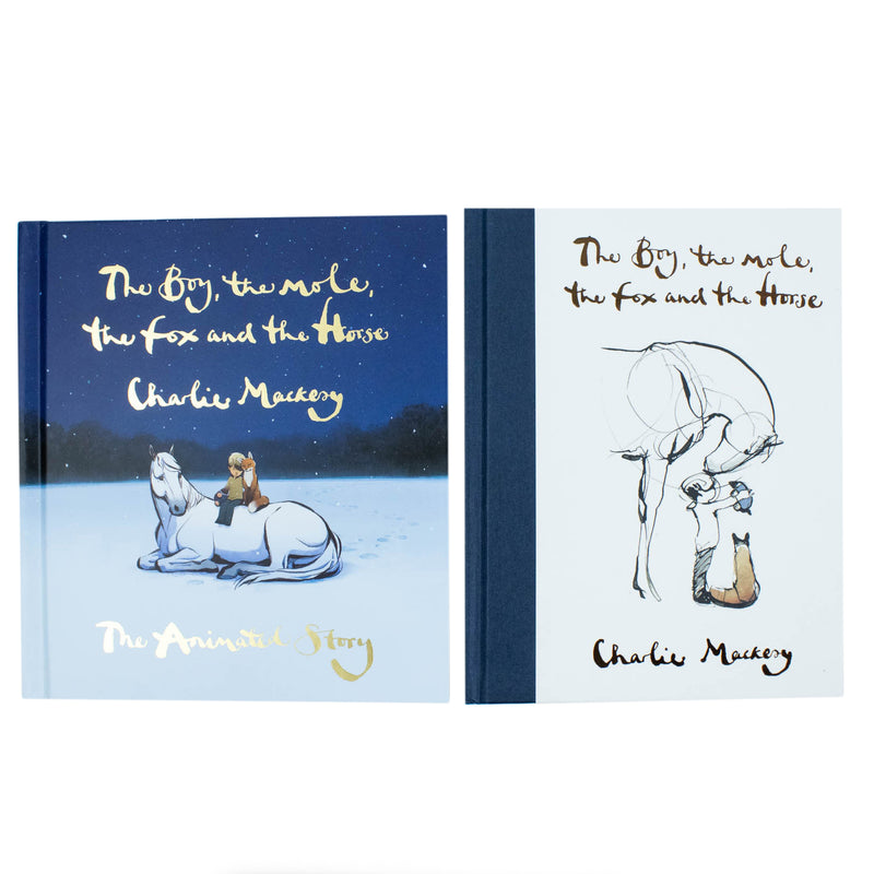 The Boy the Mole the Fox and the Horse The Animated Story & The Boy the Mole the Fox and the Horse By Charlie Mackesy Collection 2 Books Set