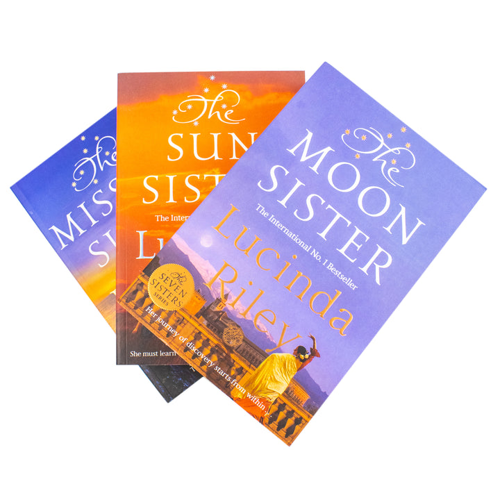 The Seven Sisters Series By Lucinda Riley 3 Books Collection Set (The Moon Sister, The Sun Sister, The Missing Sister)