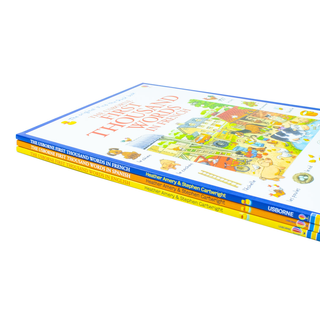 Usborne First Thousand Words Collection 3 Books Set By Heather Amery (First Thousand Words in French, First Thousand Words in Spanish, First Thousand Words in English)