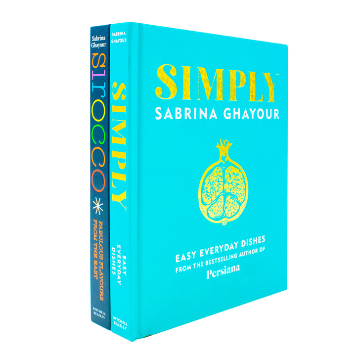 Sirocco Fabulous Flavours from the East & Simply Easy everyday dishes By Sabrina Ghayour 2 Books Collection Set