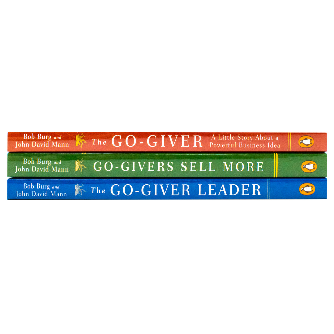 The Go-Giver Series by Bob Burg & John David 3 Books Collection Set (Go-Givers Sell More, The Go-Giver Leader, The Go-Giver) | Paperback