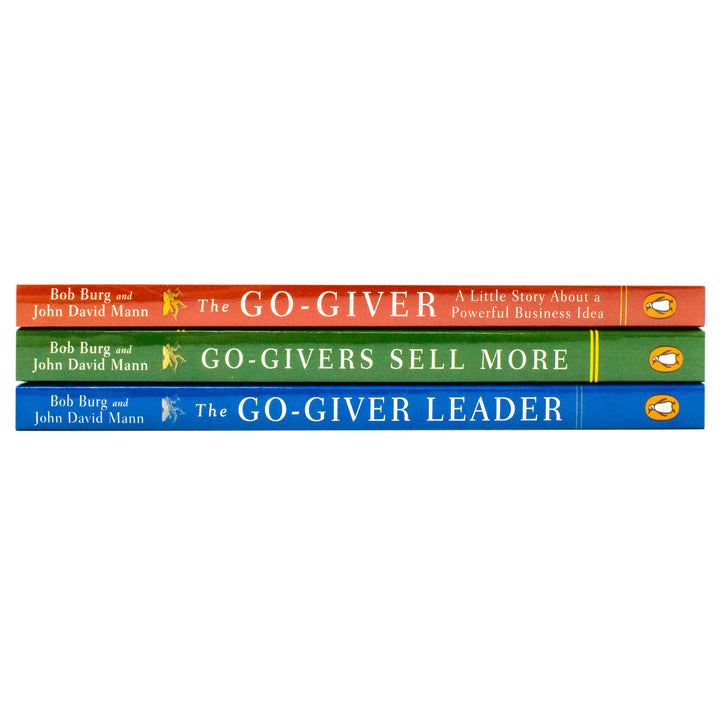 The Go-Giver Series by Bob Burg & John David 3 Books Collection Set (Go-Givers Sell More, The Go-Giver Leader, The Go-Giver) | Paperback