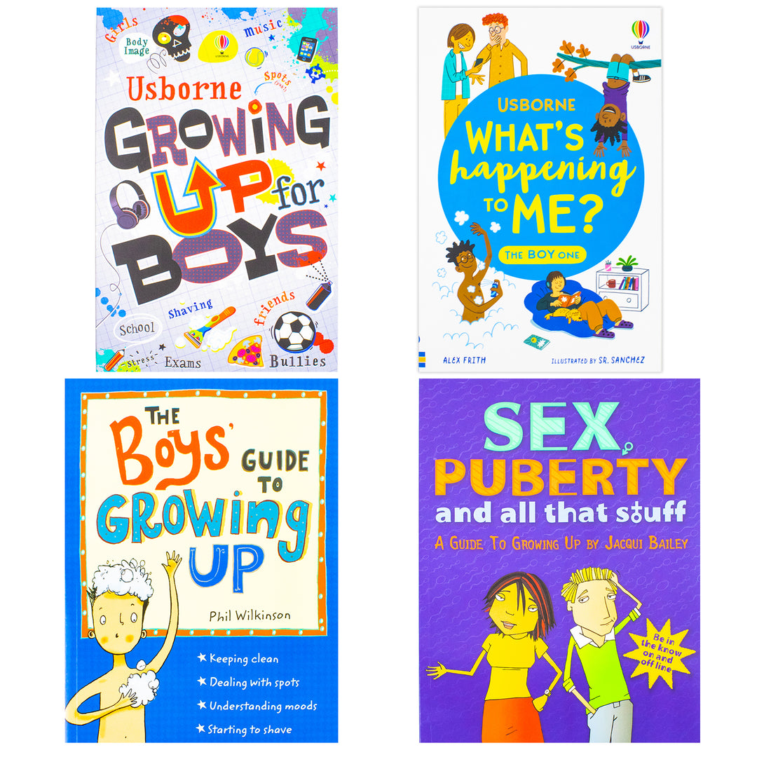 Growing Up For Boys 4 Books Collection Set (The Boys' Guide to Growing Up, Sex, Puberty and All That Stuff, Growing Up for Boys and Whats Happening to Me?)