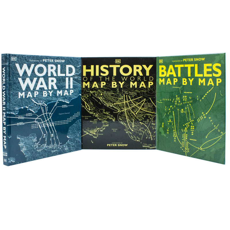 Map by Map Series 3 Books Collection Set By Peter Snow (Battles Map By Map, History of the World Map By Map, World War II Map By Map