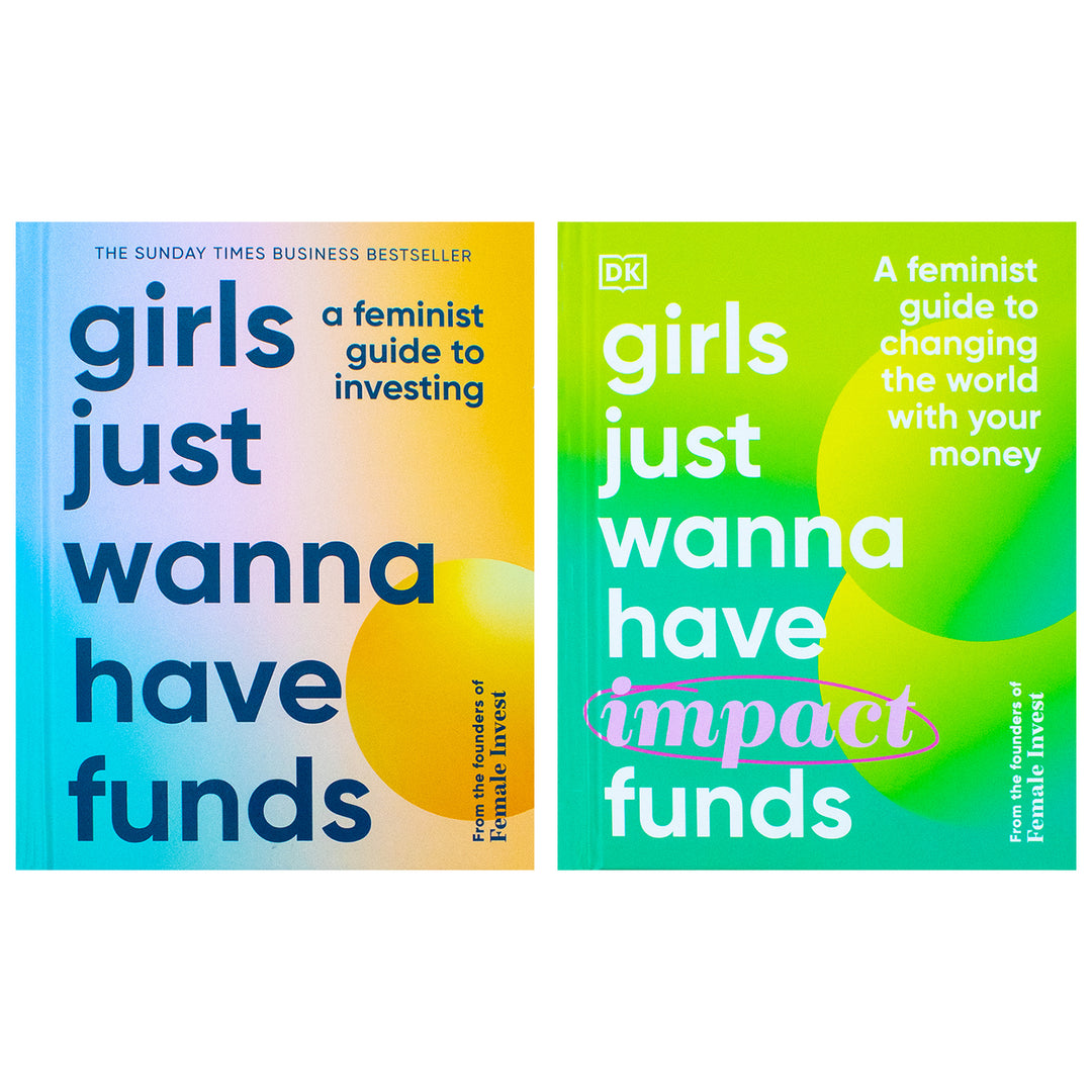 Girls Just Wanna Have Impact Funds and Girls Just Wanna Have Funds By Camilla Falkenberg, Emma Due Bitz, Anna-Sophie Hartvigsen 2 Books Collection Set