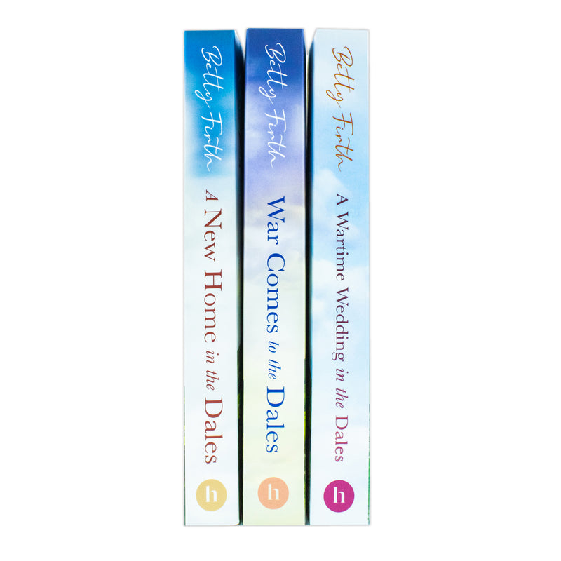 Made in Yorkshire Series 3 Books Collection Set By Betty Firth (A Wartime Wedding in the Dales, A New Home in the Dales and War Comes to the Dales)