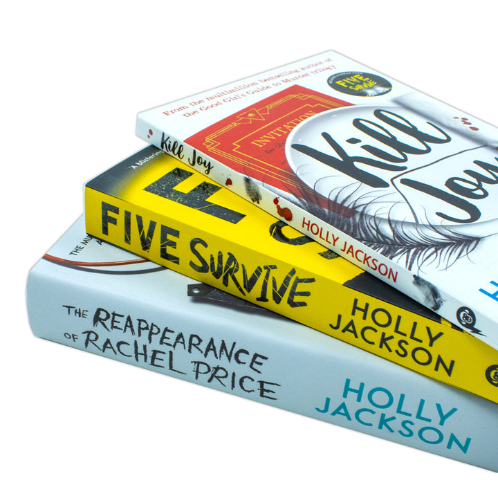 Holly Jackson Collection 3 Books Set (Kill Joy, The Reappearance of Rachel Price and Five Survive)