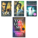 Caroline Kepnes You Series 4 Books Collection Set (You, Hidden Bodies, Providence, You Love Me)