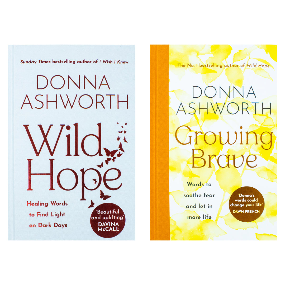 Donna Ashworth Collection – 2 Book Set (Wild Hope & Growing Brave) | Inspirational, Motivational, Self-Help, Quotes, Positivity, Growth & Bravery