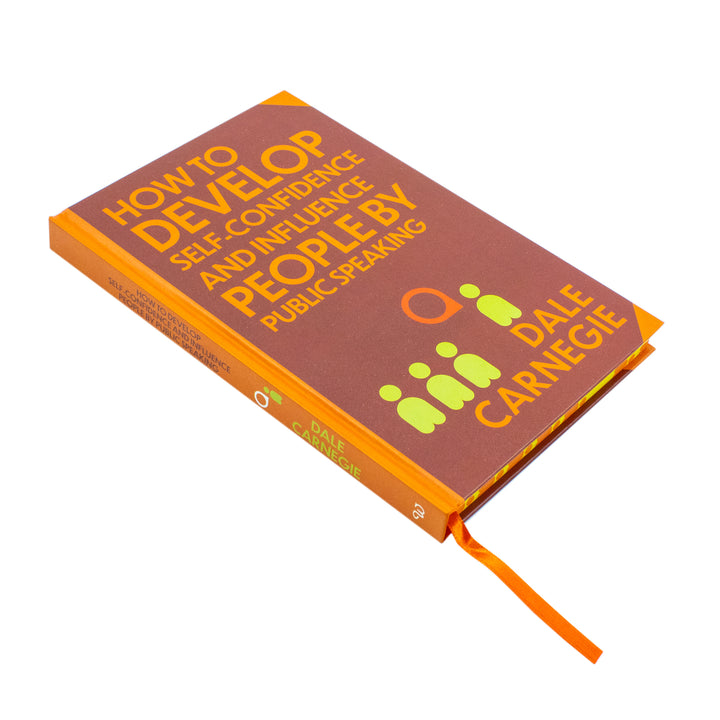 How To Develop Self-Confidence And Influence People By Public Speaking Book By Dale Carnegie | Classics Sprayed Edge Deluxe Hardcover Edition