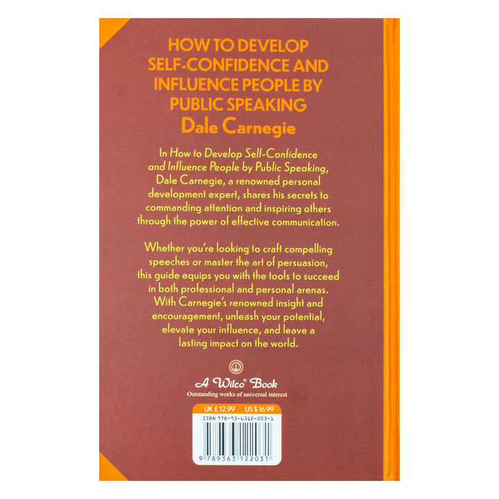 How To Develop Self-Confidence And Influence People By Public Speaking Book By Dale Carnegie | Classics Sprayed Edge Deluxe Hardcover Edition