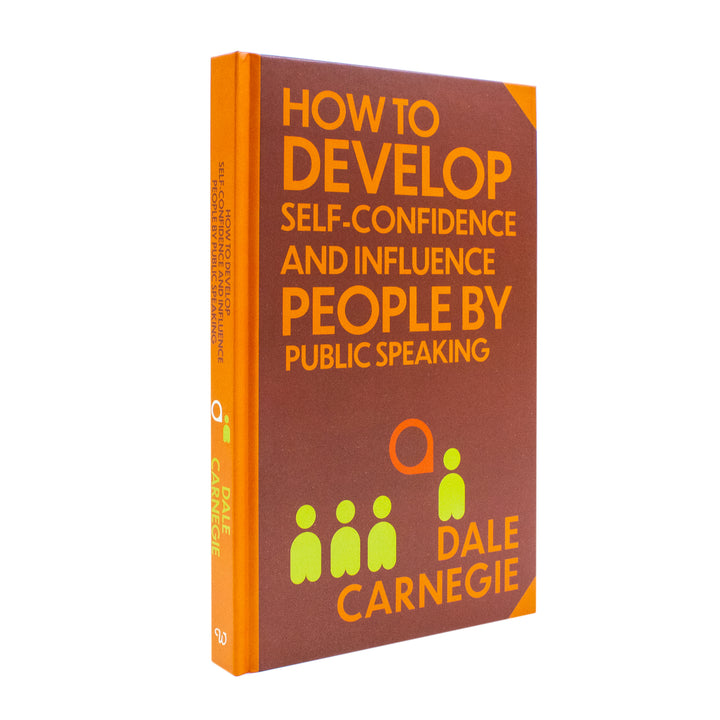 How To Develop Self-Confidence And Influence People By Public Speaking Book By Dale Carnegie | Classics Sprayed Edge Deluxe Hardcover Edition