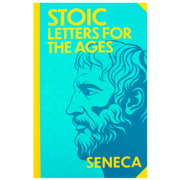 The Stoic Letters For The Ages Book By Seneca | Classics Sprayed Edge Deluxe Hardcover Edition