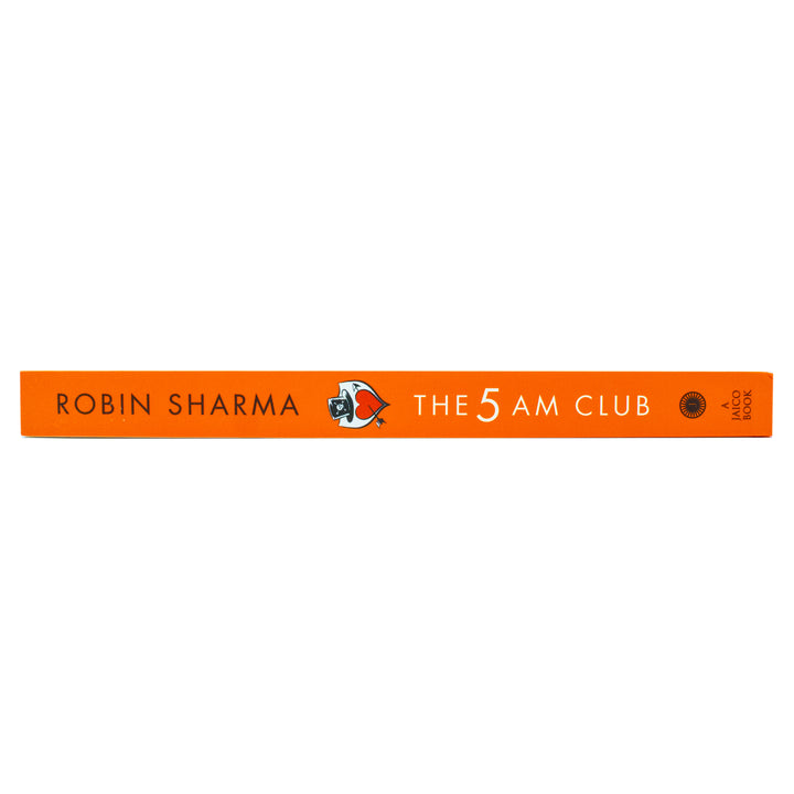 The 5 AM Club: Own Your Morning. Elevate Your Life by Robin Sharma