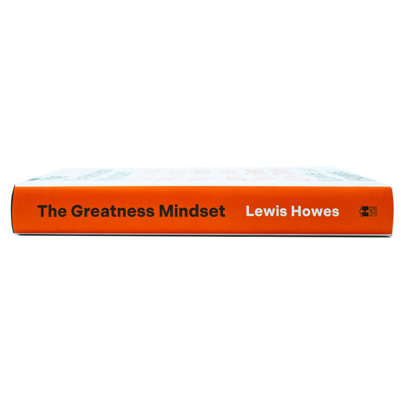The Greatness Mindset: Unlock the Power of Your Mind and Live Your Best Life Today by Lewis Howes