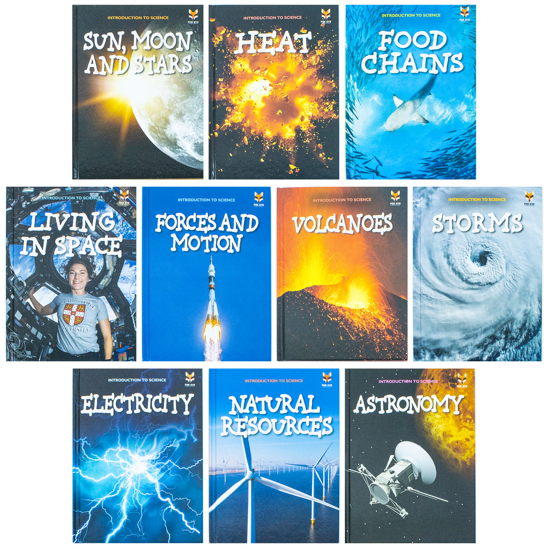 Children Introduction To Science For Beginners (Series 1) 10 Hardback Book collection Set: (Astronomy, Electricity, Food Chains, Forces And Motion, ... Storms, Sun, Moon And Stars, Volcanoes)