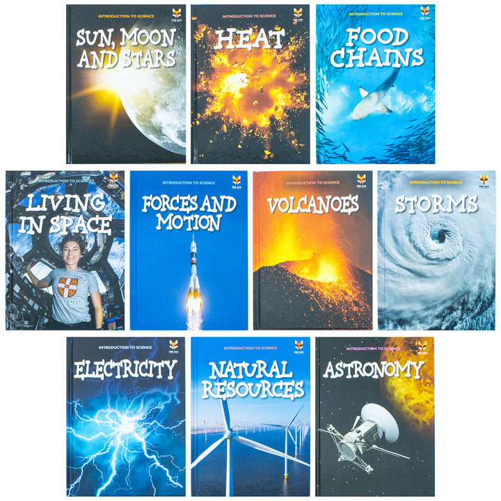 Children Introduction To Science For Beginners (Series 1) 10 Hardback Book collection Set: (Astronomy, Electricity, Food Chains, Forces And Motion, ... Storms, Sun, Moon And Stars, Volcanoes)