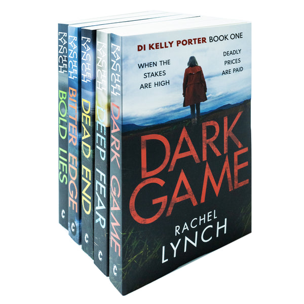 Rachel Lynch Series DI Kelly Porter 5 Books Collection Set - ( Dark Game,Bitter Edge,Deep Fear,Bold Lies,Dead End )