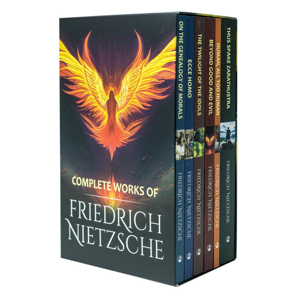 Friedrich Nietzsche Complete Works 6 Books Collection: (Thus Spake Zarathustra, Beyond Good and Evil, The Twilight of the Idols, Ecce Homo & More)