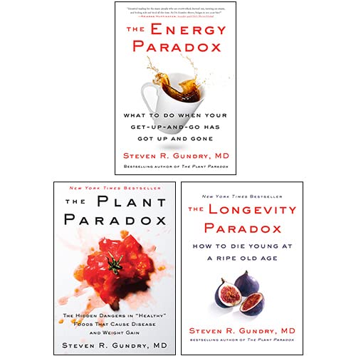 Dr. Steven R Gundry MD 3 Books Collection Set (The Plant Paradox, The Longevity Paradox & The Energy Paradox)