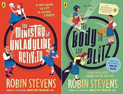The Ministry of Unladylike Activity Collection  2 Books Set By Robin Stevens (The Ministry of Unladylike Activity, The Body in the Blitz)
