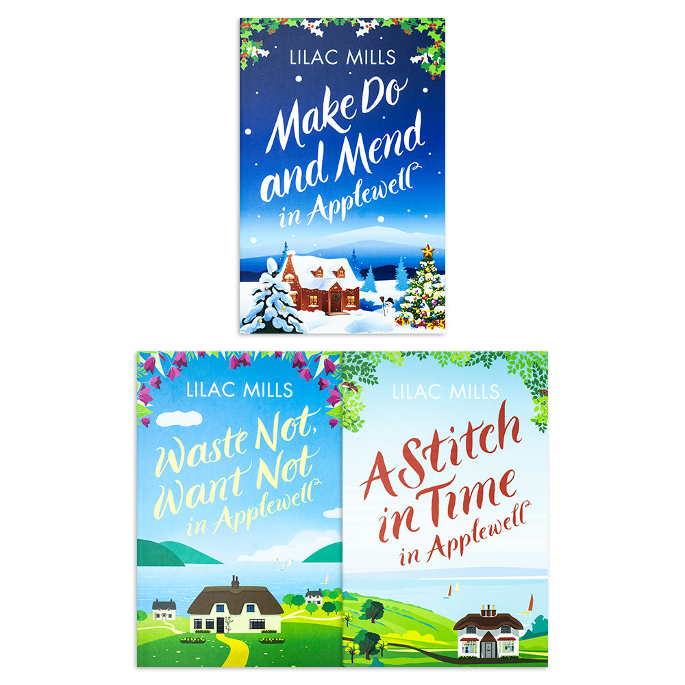 Applewell Village Series 3 Book Collection Set by Lilac Mills – Waste Not, Want Not, Make Do and Mend, A Stitch in Time – Heartwarming Fiction