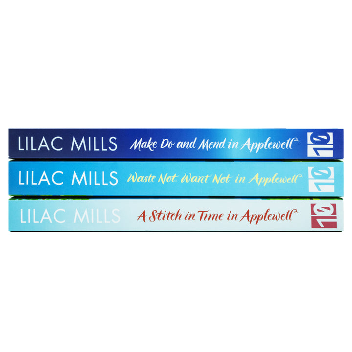 Applewell Village Series 3 Book Collection Set by Lilac Mills – Waste Not, Want Not, Make Do and Mend, A Stitch in Time – Heartwarming Fiction