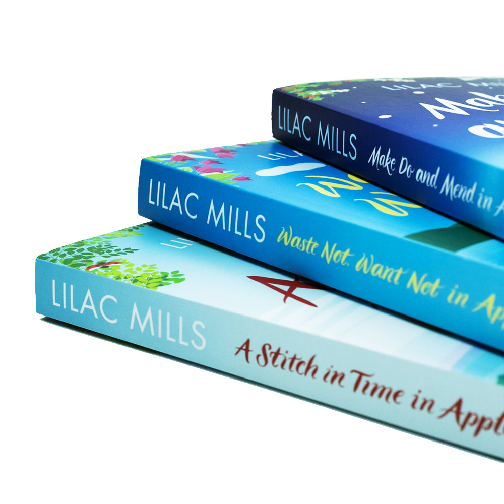 Applewell Village Series 3 Book Collection Set by Lilac Mills – Waste Not, Want Not, Make Do and Mend, A Stitch in Time – Heartwarming Fiction
