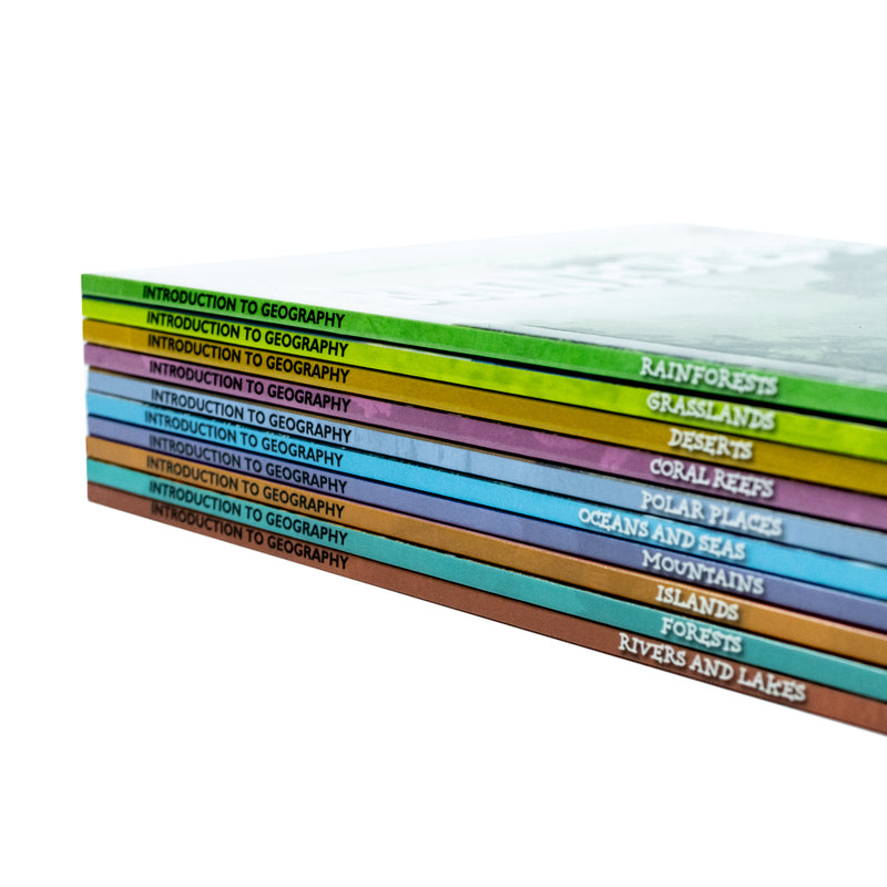 Childrens Introduction to Geography for Beginners 10 Book Collection Set: (Coral Reefs, Deserts, Forests, Grasslands, Islands, Mountains, Ocean and Seas, Polar Places, Rainforests, Rivers and Lakes)