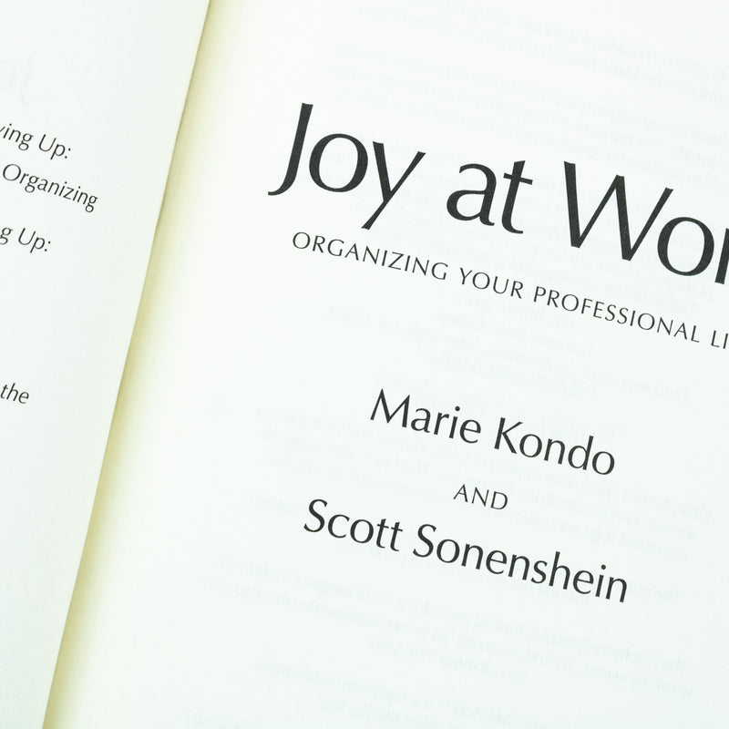 Joy at Work: Organizing Your Professional Life By Marie Kondo