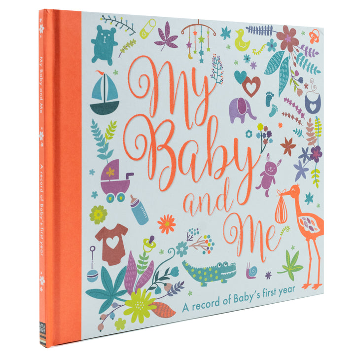 My Baby and Me: Baby Record Book (Hardback)