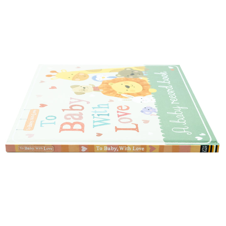 To Baby With Love : A baby record book (Hardback)