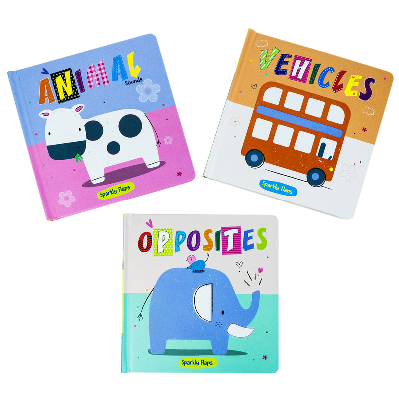 Sparkly Lift the Flaps Board book Collection 3 Book Set (Opposites, Vehicles, Animal Sounds)
