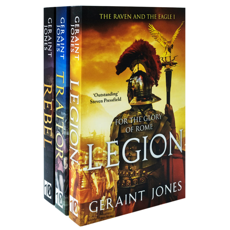 Geraint Jones The Raven and the Eagle Series 3 Books Collection Set (Rebel, Traitor, Legion)