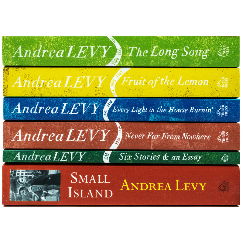 Andrea Levy Collection 6 Books Set (Small Island, The Long Song, Fruit of The Lemon, Every Light In House Burning, Never Far From Nowhere, Six Stories And An Essay)