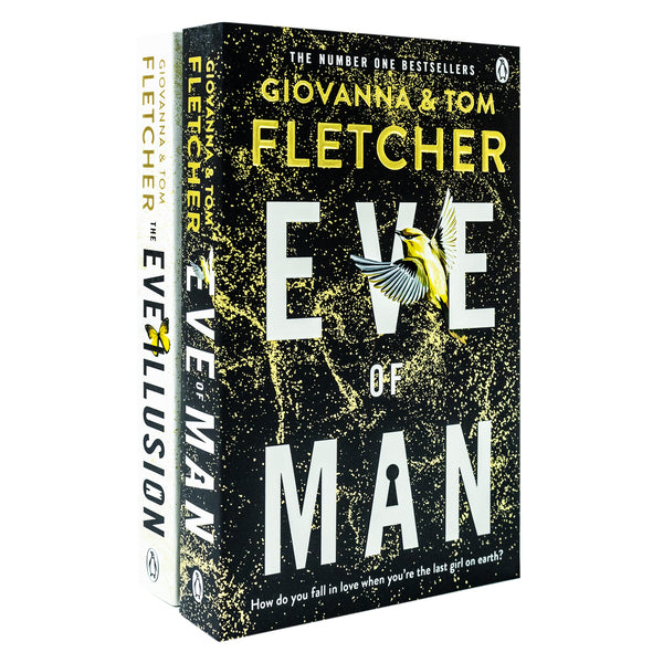 Eve of Man Series 2 Books Collection Set By Giovanna Fletcher & Tom Fletcher ( Eve of Man,The Eve Illusion)