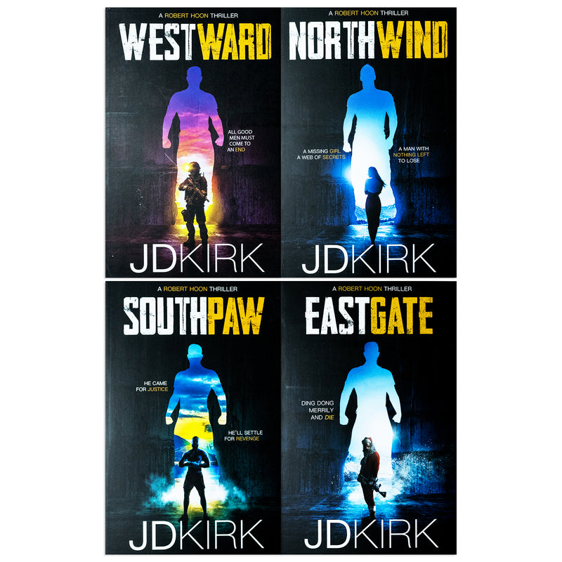Robert Hoon Thrillers 4-Book Collection Set by JD Kirk | Crime,Mystery & Suspense Series– Northwind, Southpaw,Westward & Eastgate | Gripping Thrillers
