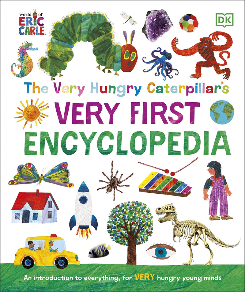 The Very Hungry Caterpillar's Very First Encyclopedia Book – DK Children's Hardback Picture Book for Kids, Learning Nature, Science, Animals & Insects