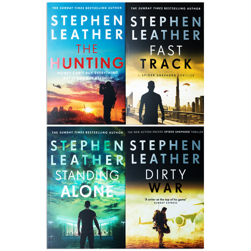 Stephen Leather Collection 4 Books Set (Hunting,Fast Track,Standing Alone,Dirty War )