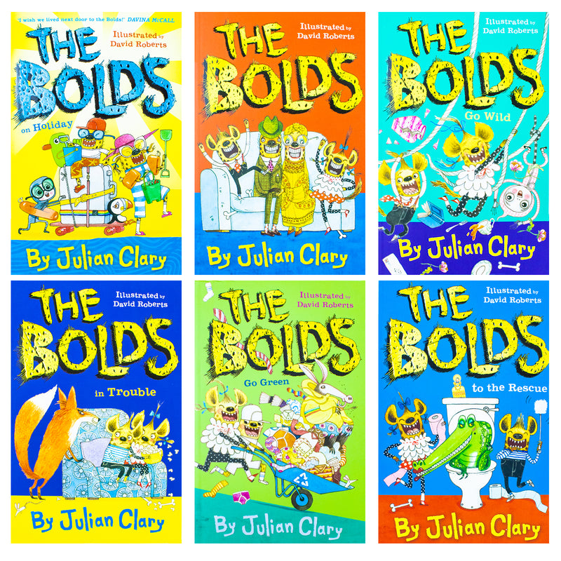 Julian Clary Bolds Series 6 Books Collection Set (The Bolds, The Bolds to The Rescue, The Bolds in Trouble, The Bolds Go Green, The Bolds Go Wild, The Bolds On Holiday)