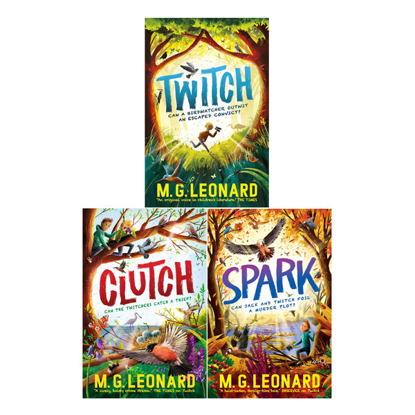 The Twitcher Series Collection 3 Book Set (Clutch, Spark, Twitch) by M. G. Leonard
