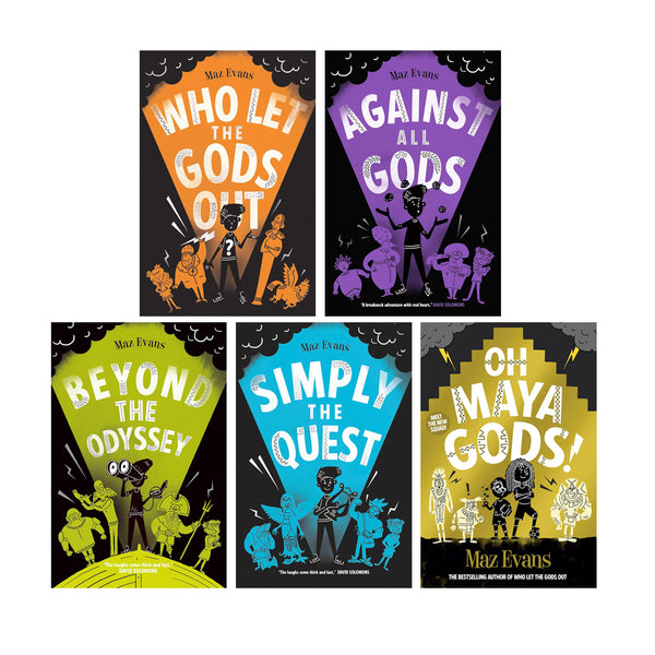 Who Let the Gods Out Series 5 Books Colletion Set By Maz Evans (Oh Maya Gods,Who Let the Gods Out, Simply the Quest, Beyond the Odyssey, Against All Gods)